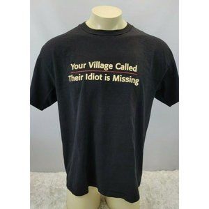 Village Idiot Funny Tee Short Sleeve Shirt Men Size Large Black